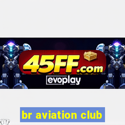 br aviation club